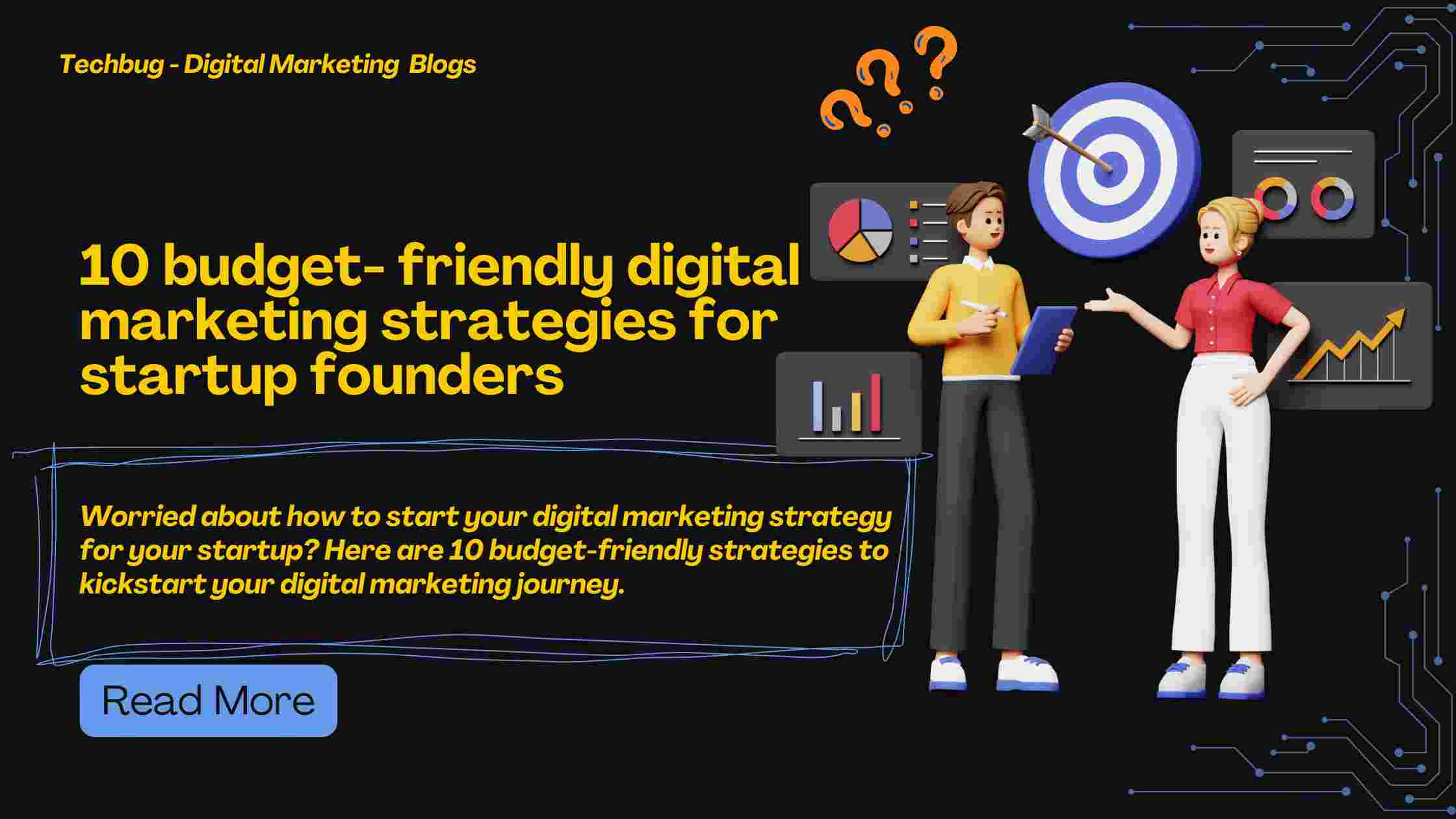 10 budget- friendly digital marketing strategies for startup founders blog feature image